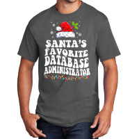 Funny Santa's Favorite Database Administrator Christmas Basic T-shirt | Artistshot