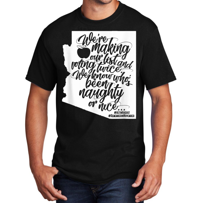 Making Our List Voting Twice Teachers Union Protest Shirt Basic T-shirt | Artistshot