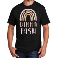 Dinna Fash-fhq4k Basic T-shirt | Artistshot