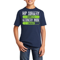 Hip Surgery Completed Recovery Mode Engaged Tee Post Hip Sur Basic Youth T-shirt | Artistshot