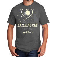 I Love My Bambino Cat To Moon Cat Lover Funny Kitten Basic T-shirt | Artistshot