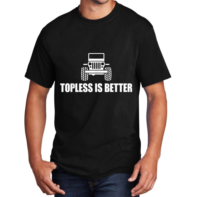 My Topless Truck Is Better, Offroad 4x4 Mud Convertible Basic T-shirt | Artistshot