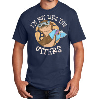 I'm Not Like The Otters Science Teacher Basic T-shirt | Artistshot