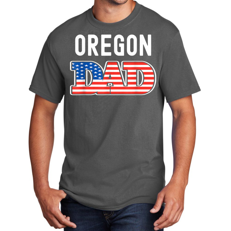 Mens Oregon Dad Usa States Mens Oregon State Flag Basic T-shirt by Fashlaza | Artistshot