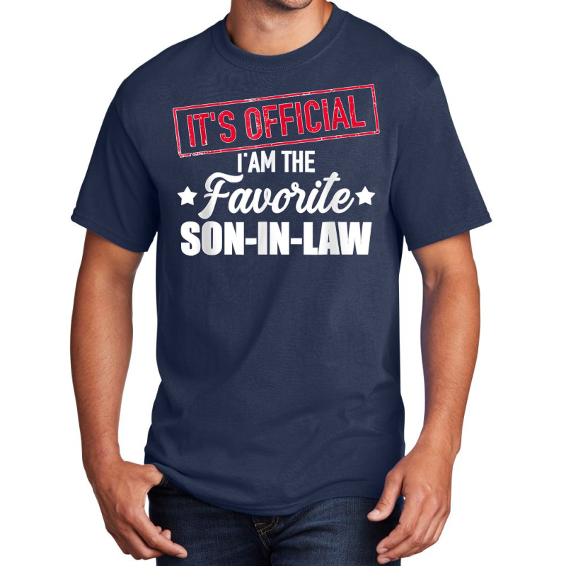 Favorite Son In Law From Mother In Law Or Father In Law Basic T-shirt | Artistshot