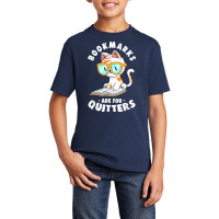 Bookmarks Are For Quitters Cute Nerdy Kitty Bookworm Gift T Shirt Basic Youth T-shirt | Artistshot