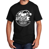 It's An Anthony Thing - Hat Xmas Personalized Name Gift Basic T-shirt | Artistshot