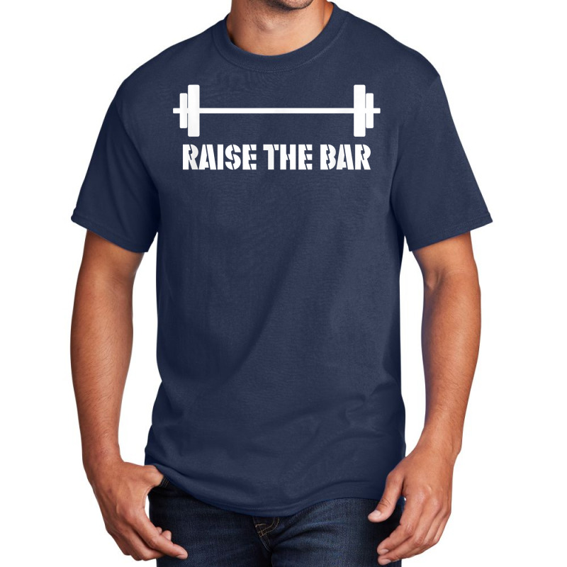 Two Ounce Apparel Raise The Bar Gym Basic T-shirt | Artistshot