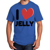 I Love Jelly Basic T-shirt | Artistshot