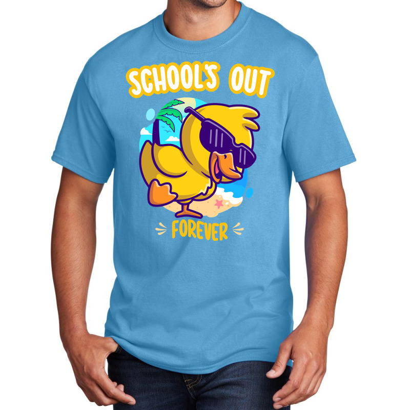 Schools Out Forever, Funny Duck Summer Vacation Teacher Basic T-shirt by cm-arts | Artistshot