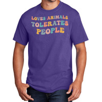 Loves Animals Tolerates People Funny Animal Lover Wildlife Pullover Ho Basic T-shirt | Artistshot