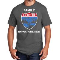 Matching Family Road Trip 2023 Navigation Expert T Shirt Basic T-shirt | Artistshot