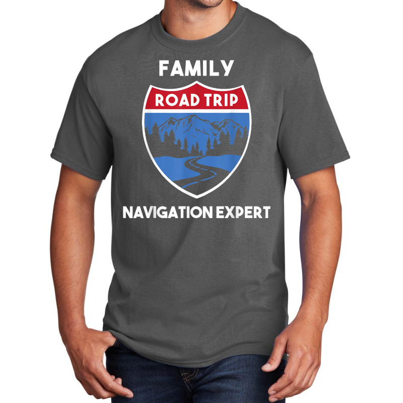 Matching Family Road Trip 2023 Navigation Expert T Shirt Basic T-shirt by cm-arts | Artistshot