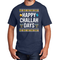 Happy Challah Days Jewish Holiday Gift Basic T-shirt | Artistshot