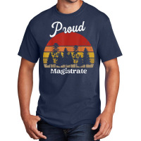 Funny Magistrate Shirts Job Title Professions T Shirt Basic T-shirt | Artistshot