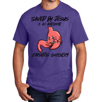 Saved By Jesus & An Awesome Bariatric Surgery Basic T-shirt | Artistshot