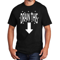 Drain This Gang That Basic T-shirt | Artistshot