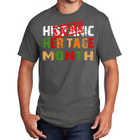 Happy Latinx Hispanic Heritage Month T Shirt Basic T-shirt | Artistshot