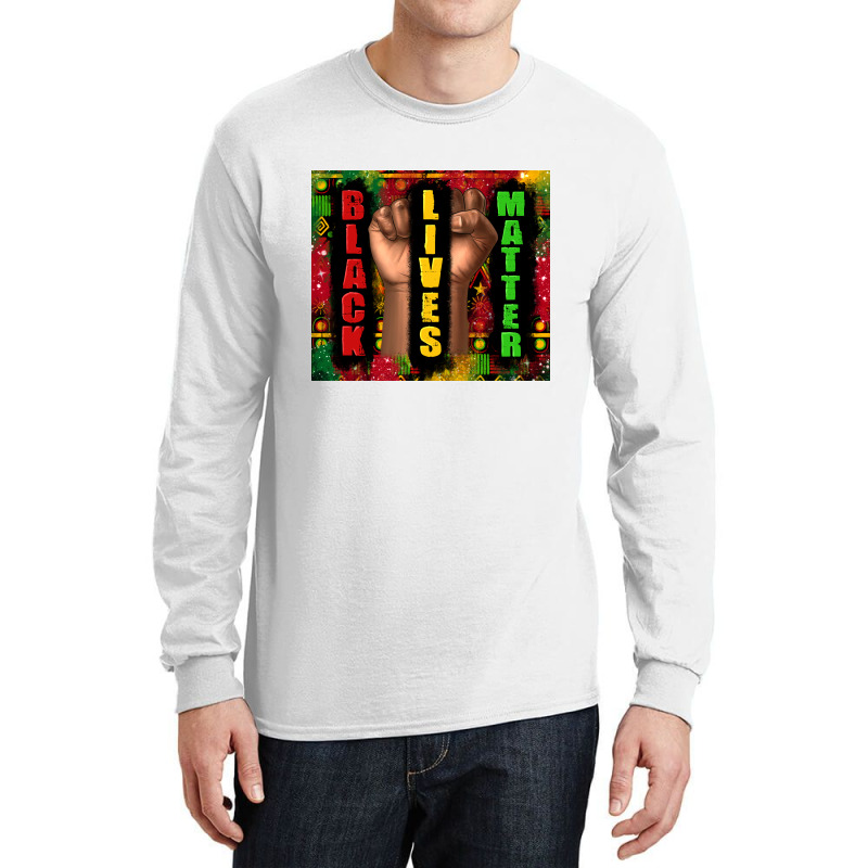 Black Lives Matter Juneteenth Long Sleeve Shirts by TumblerDesignByShophia | Artistshot