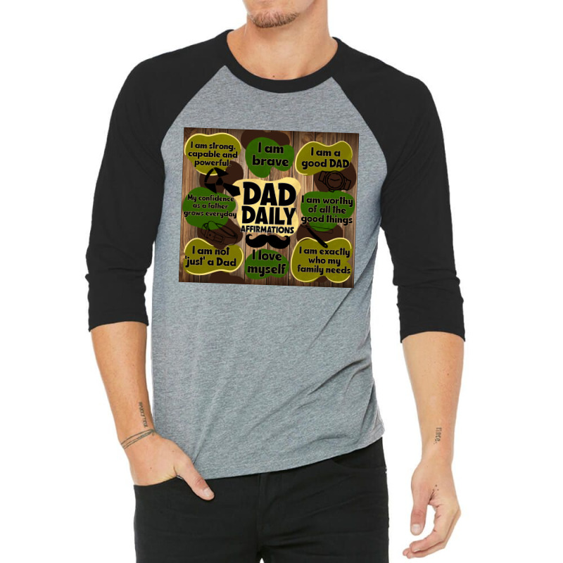 Dad Daily Affirmations 3/4 Sleeve Shirt | Artistshot