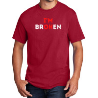 I'm Ok I'm Broken Mental Health Awareness Invisible Illness Basic T-shirt | Artistshot