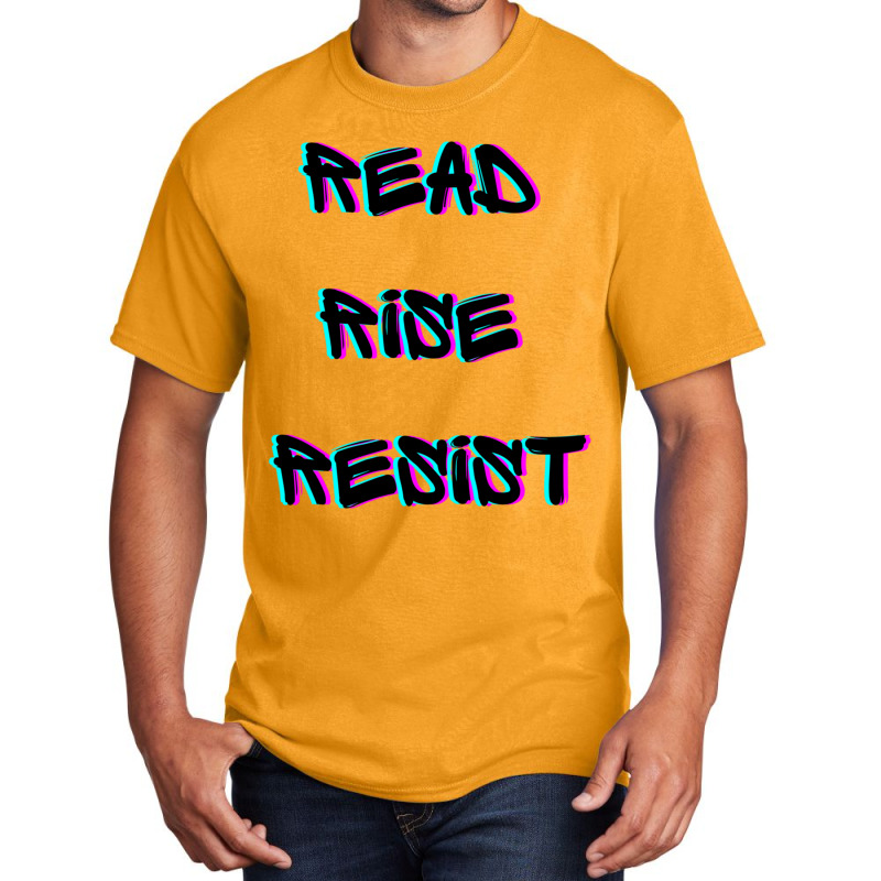 Read Rise Resist Hand Drawn Apparel And Accessories At Discounted Pric Basic T-shirt | Artistshot