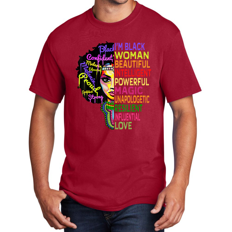 I Am Black History Month Woman Black Girl Magic Melanin Basic T-shirt by laughingtuy | Artistshot