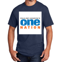 Pauline Hanson_s One Nation Australia Political Party Basic T-shirt | Artistshot