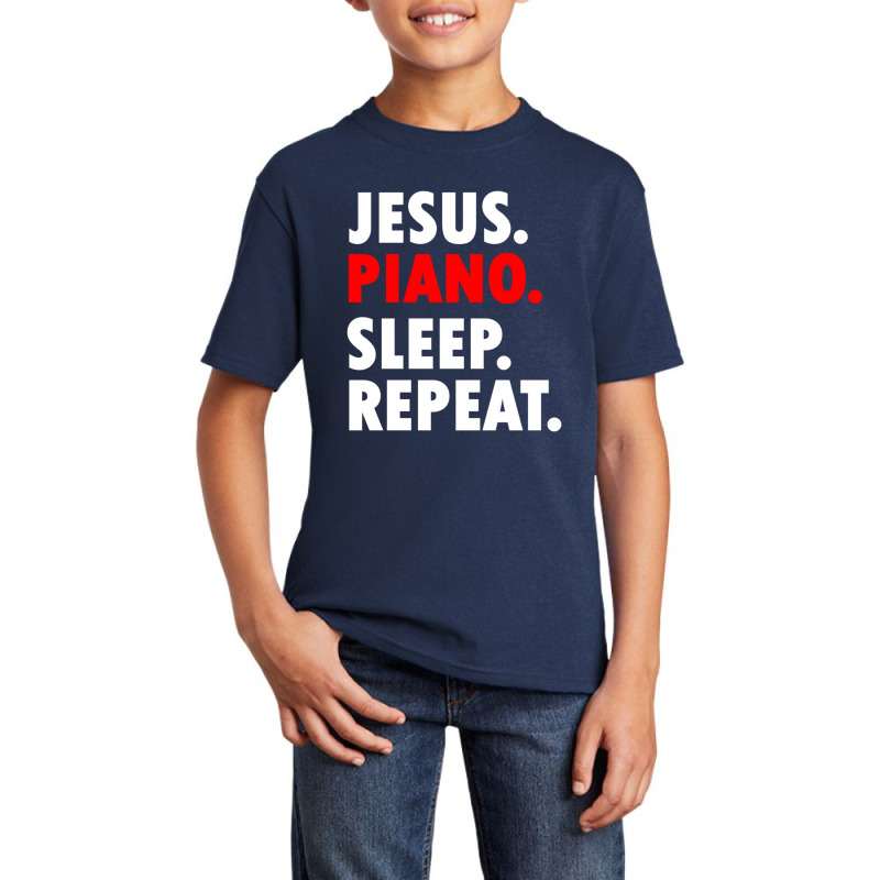 Jesus Piano Sleep Repeat Christian Music Basic Youth T-shirt by thangdinhsinhelf | Artistshot