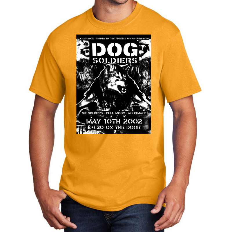 Dog Soldiers, Dog Soldiers Vintage, Dog Soldiers Art, Dog Soldiers Pai Basic T-shirt | Artistshot