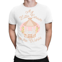 Typography My Little Corner Of The World T-shirt | Artistshot