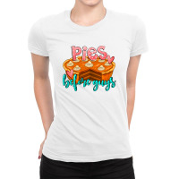 Pies Before Guys Ladies Fitted T-shirt | Artistshot