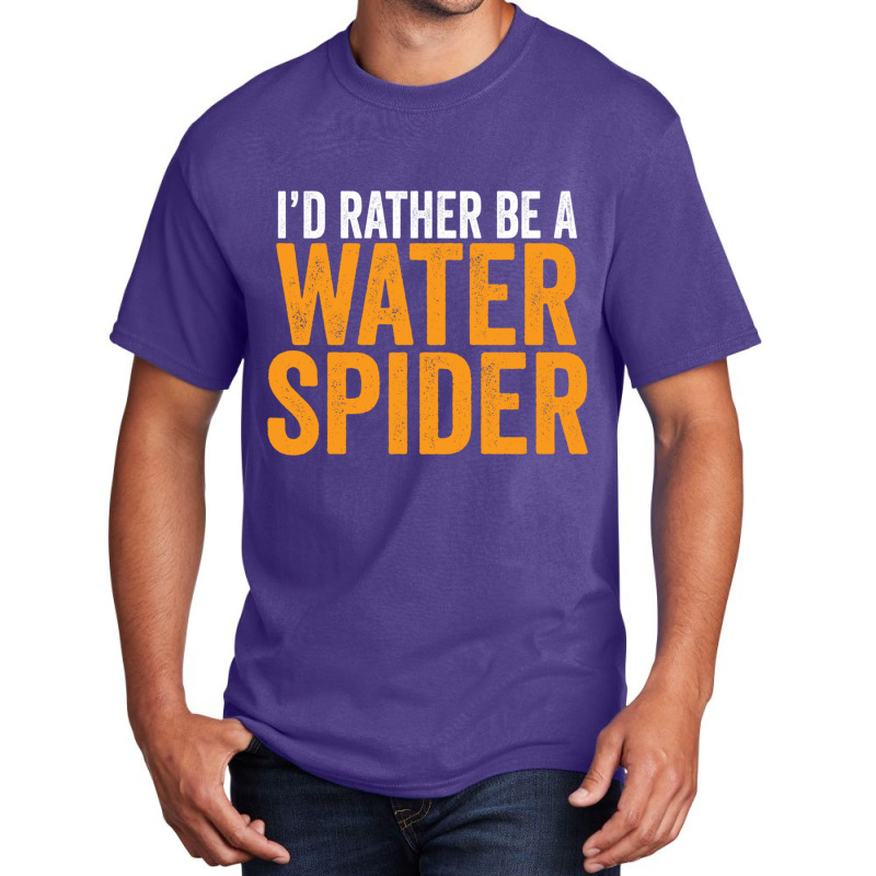 I'd Rather Be A Water Spider Swagazon Waterspider Pullover Hoodie Basic T-shirt by cm-arts | Artistshot