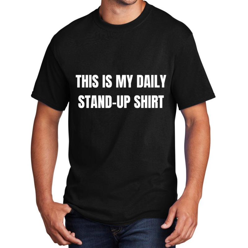 This Is My Daily Standup Shirt Meeting Teams Software Engineer Develop Basic T-shirt by FRANCISMATANZA | Artistshot