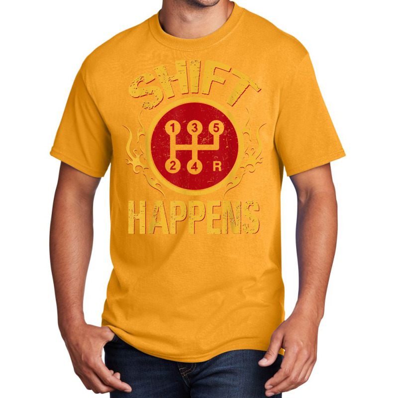 Manual Car Shift Happens Manual Gear Shift Basic T-shirt | Artistshot