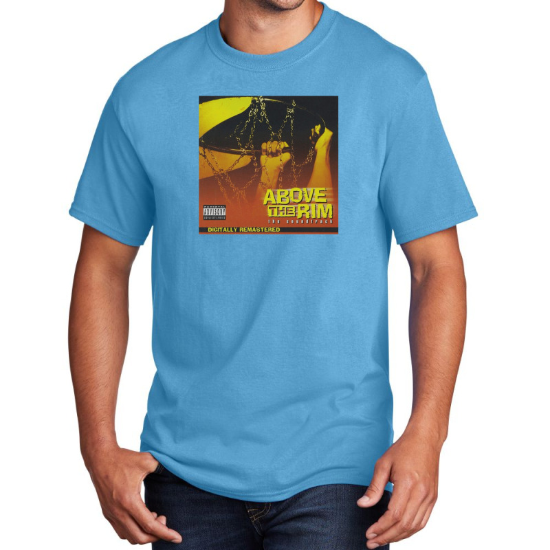 Ost (above The Rim - Digitally Remastered)gift Basic T-shirt | Artistshot