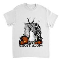 Ghost Alone Classic T-shirt | Artistshot