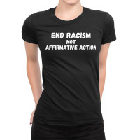 Support Affirmative Action End Racism Ladies Fitted T-shirt | Artistshot