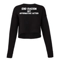 Support Affirmative Action End Racism Cropped Sweater | Artistshot