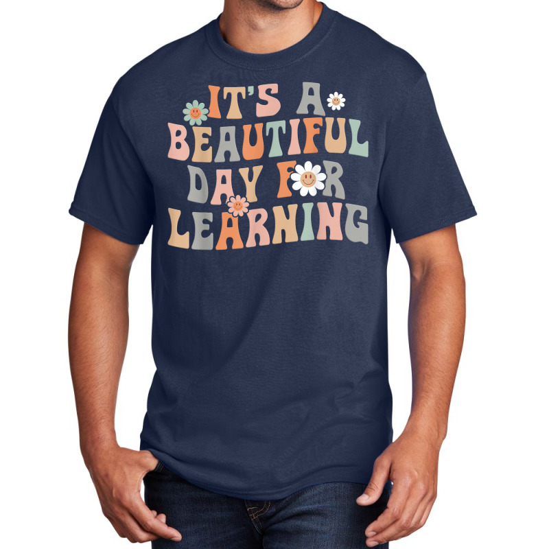 Its Beautiful Day For Learning Retro Teacher Students Womengift Basic T-shirt | Artistshot