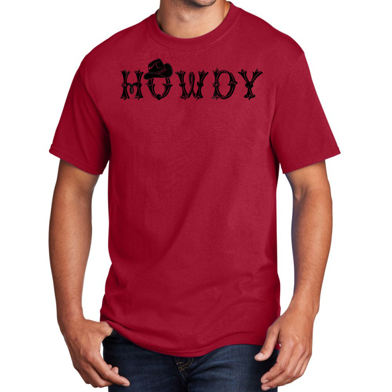 Howdy Latin Font And Hat Cowboy Cowgirl Horse Lovers T Shirt Basic T-shirt by cm-arts | Artistshot