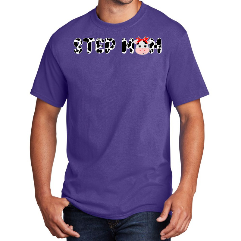 Step Mom Cow Farming Birthday Barnyard Family Matching T Shirt Basic T-shirt | Artistshot