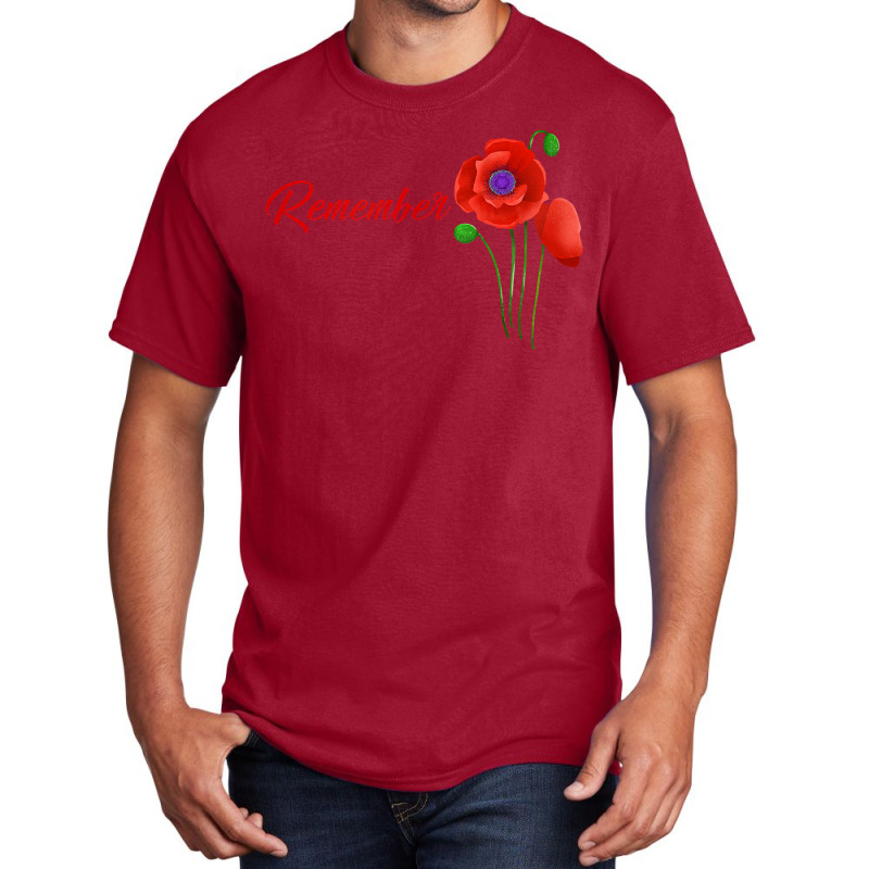 Veterans Day Gift, Flanders Field, The Red Poppy, Remember T Shirt Basic T-shirt by cm-arts | Artistshot