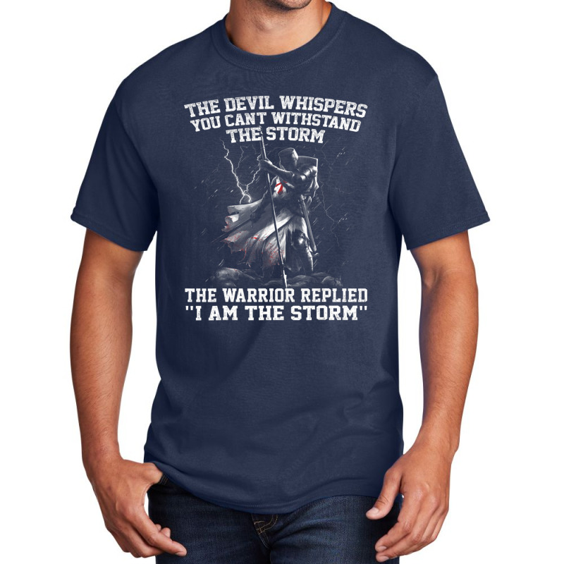 The Devil Whispered In My Ear I Whispered Back Basic T-shirt | Artistshot