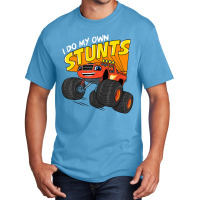 Blaze & The Monster Machines Blaze (i Do My Own Stunts) Basic T-shirt | Artistshot