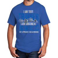 I Am Your Trainer Your Argument Is Invalid Personal Trainer Basic T-shirt | Artistshot