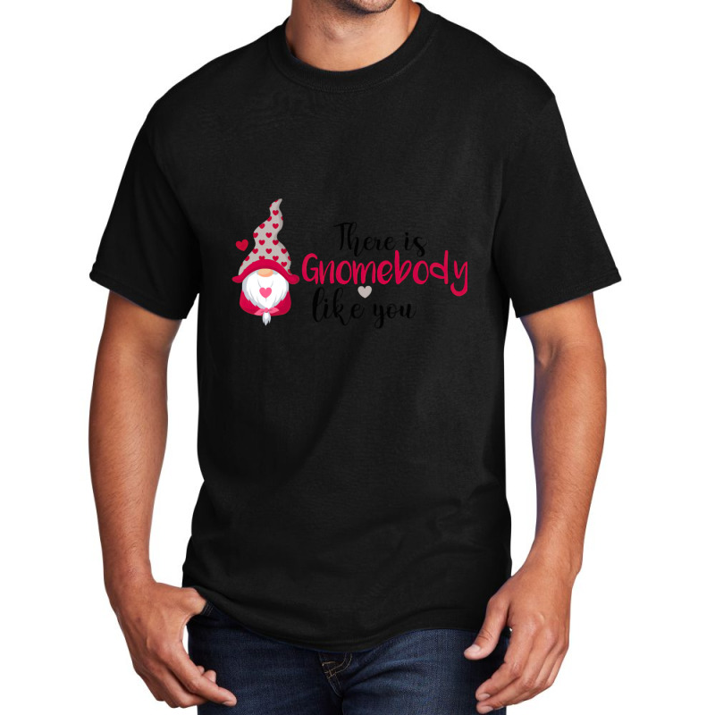 There Is Gnombody Basic T-shirt by brumfieldportillo7vlpq8 | Artistshot