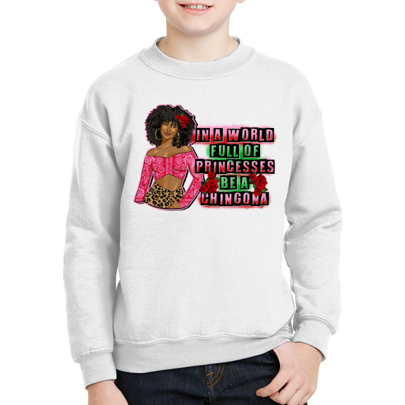 Chingona Afro Latina Youth Sweatshirt by afrowomandigitalshop@gmail.com | Artistshot