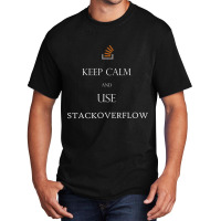 Keep Calm And Use Stackoverflow Basic T-shirt | Artistshot