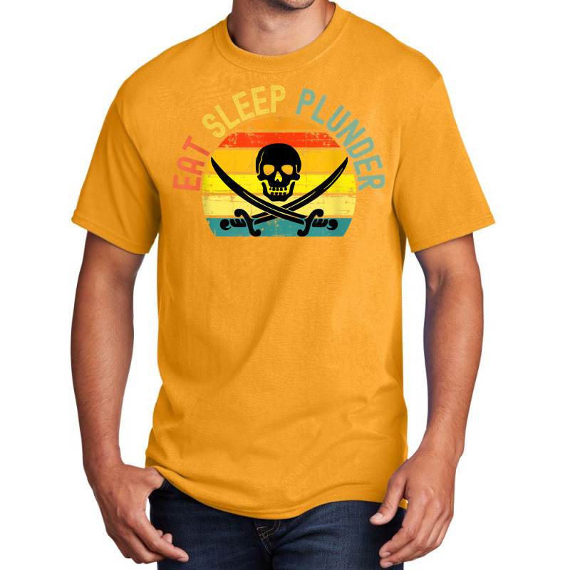 Eat Sleep Plunder Pirate Party Basic T-shirt | Artistshot